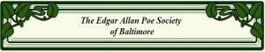 The Edgar Allan Poe Society of Baltimore