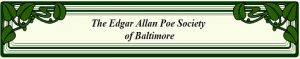 The Edgar Allan Poe Society of Baltimore