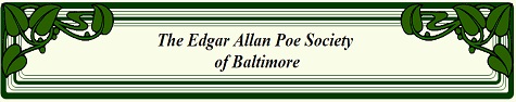 The Edgar Allan Poe Society of Baltimore